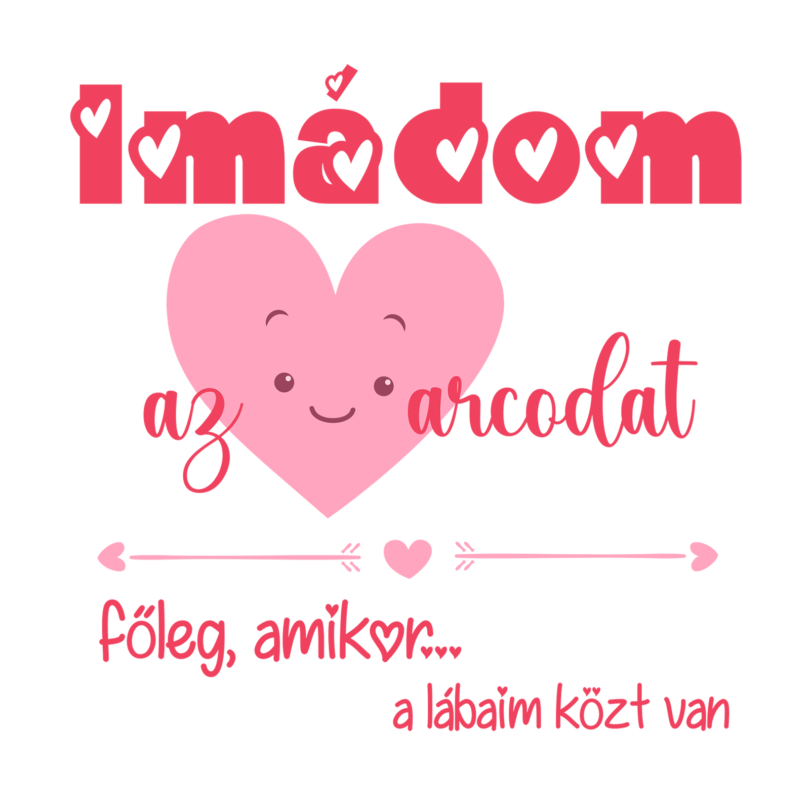 Imádom az arcodat - MAGYAR.webp